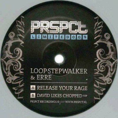 Loop Stepwalker & eRRe - Release Your Rage / David Likes Chopped VIP